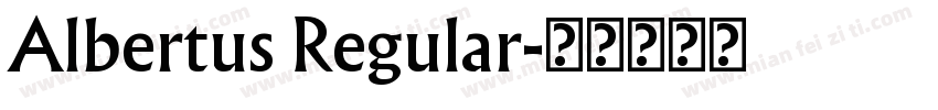 Albertus Regular字体转换